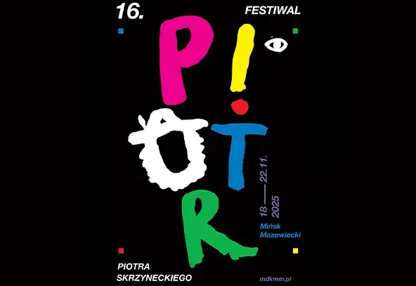 Czarne tło z kolorowymi, ręcznie malowanymi literami układającymi się w napis PIOTR w centrum grafiki. Po prawej stronie podane są daty festiwalu oraz miejsce. 